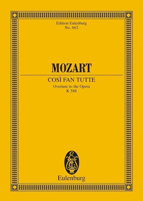 Mozart Così Fan Tutte Kv 588 Study Score Published By Eulenburg - 
